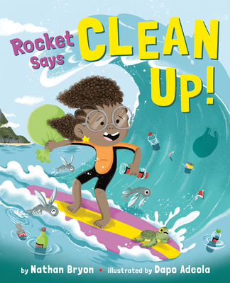 Rocket Says Clean Up! earth day book
